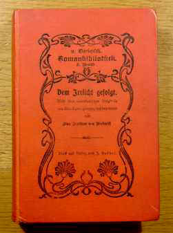 Karoline Freifrau von Berlepsch "Lina" (1829-1899), "Dem Irrlicht gefolgt".